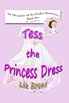 Tess the Princess Dress