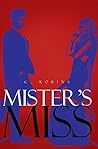 Mister's Miss Mister's Miss