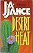 Desert Heat by J.A. Jance Desert Heat by J.A. Jance