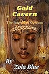 Gold Cavern (The Legend of Goldum Book 1) Gold Cavern