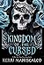 Kingdom of the Cursed by Kerri Maniscalco Kingdom of the Cursed by Kerri Maniscalco