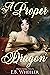 A Proper Dragon (Dragons of Mayfair, #1)