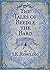 The Tales of Beedle the Bard by J.K. Rowling The Tales of Beedle the Bard by J.K. Rowling