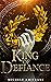 King of Defiance