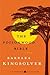 The Poisonwood Bible by Barbara Kingsolver The Poisonwood Bible by Barbara Kingsolver