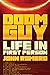 Doom Guy: Life in First Person