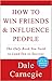 How to Win Friends & Influence People by Dale Carnegie