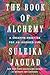 The Book of Alchemy by Suleika Jaouad