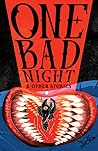 One Bad Night & O...