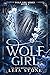 Wolf Girl by Leia Stone Wolf Girl by Leia Stone