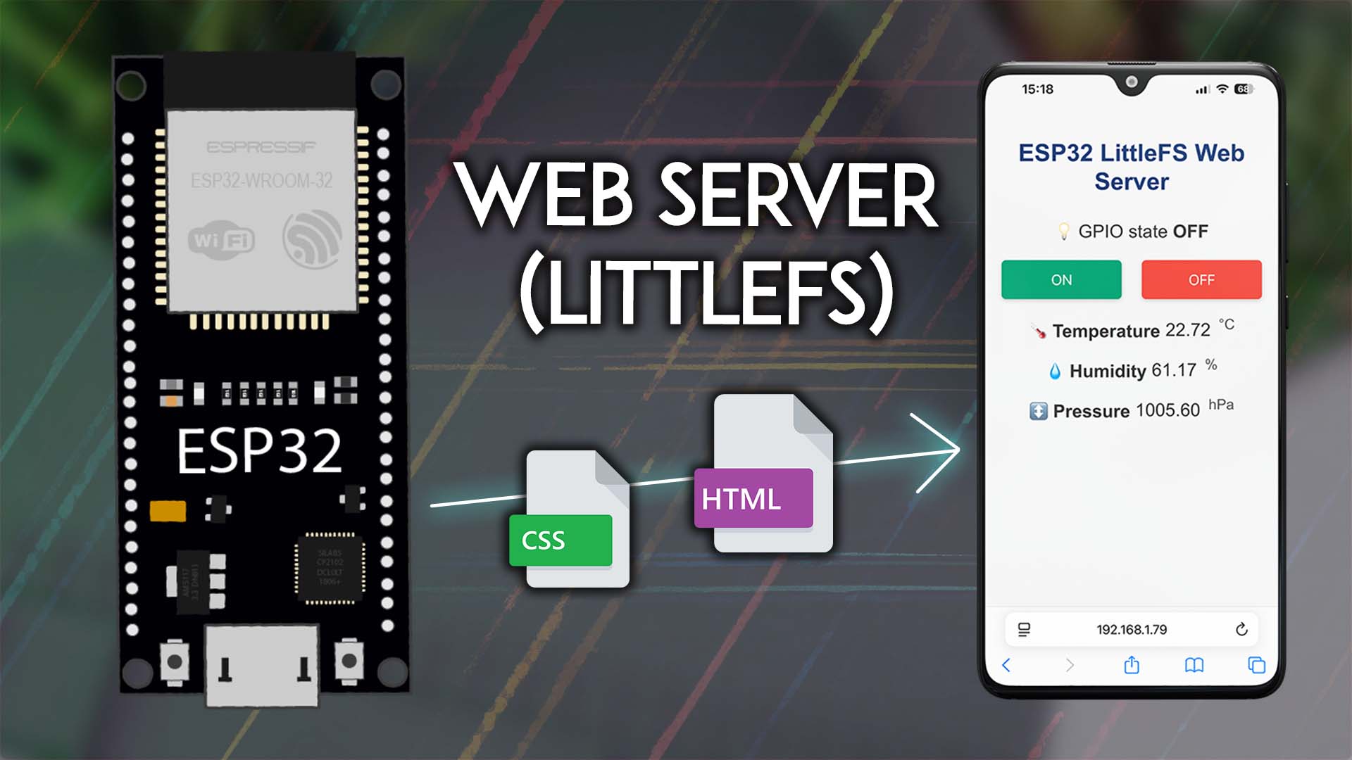 ESP32 Web Server using LittleFS Filesystem (serve files from the filesystem)
