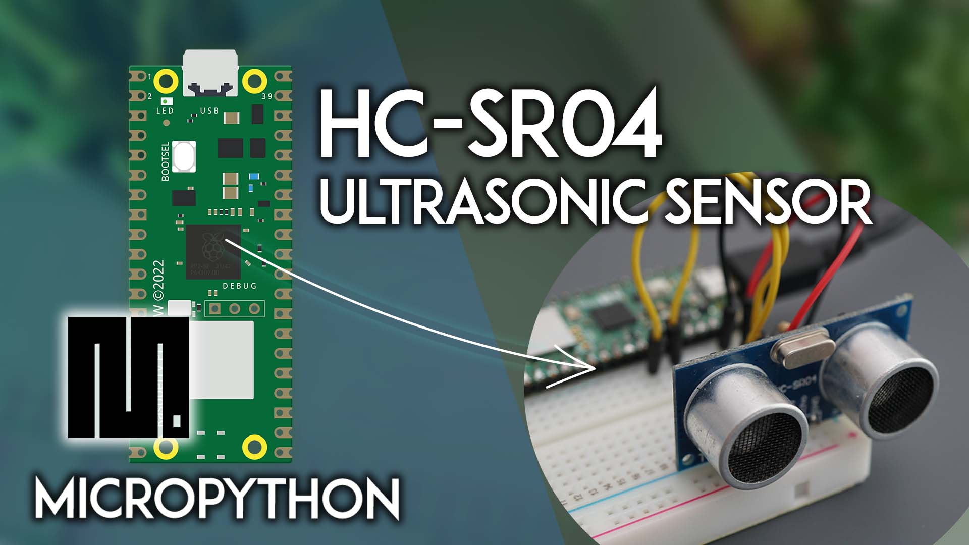 Raspberry Pi Pico: HC-SR04 Ultrasonic Sensor - Measure Distance (MicroPython)