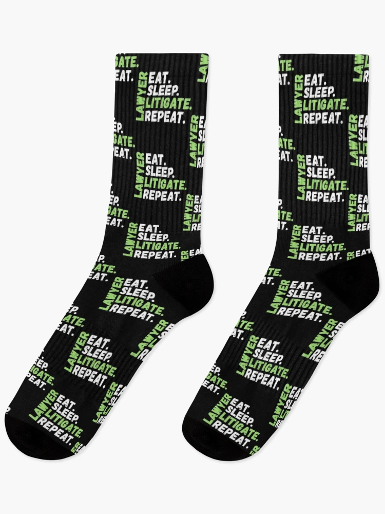 Thumbnail 1 of 5, Socks, Eat, Sleep, Litigate, Repeat designed and sold by Visualsplendors.