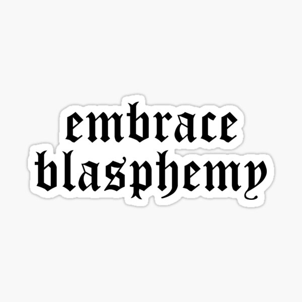 Artikelvorschau, Umarme Blasphemie entworfen und verkauft von artpirate.