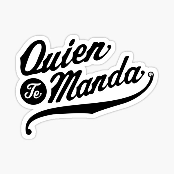 Item preview, Quien Te Manda designed and sold by juantorres_creative.