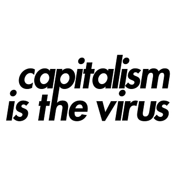 Aperçu de l'œuvre Le capitalisme est le virus de RadicalPrintsByCas