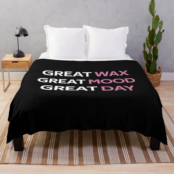 Item preview, Great Wax Great Day Esthetician Waxing graphic designed and sold by jakehughes2015.