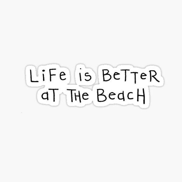 Item preview, Life is better at the beach designed and sold by Wendy Massey.