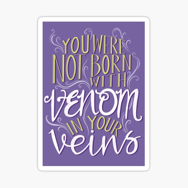 Item preview, No naciste con veneno en las venas designed and sold by jlrad.