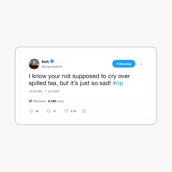 Aperçu de l'œuvre UNCLE IROH TEA QUOTE TWEET créée et vendue par heyjessicaho.
