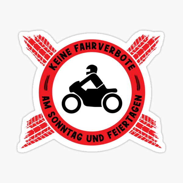 Artikelvorschau, Biker Spruch Kein Motorrad Fahrverbot am Sonntag und Feiertagen Motorradfahrer Design entworfen und verkauft von SiRaGeckoDesign.