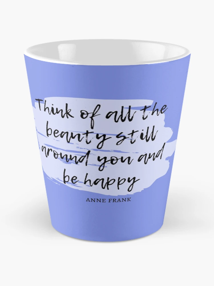 Thumbnail 2 of 4, Coffee Mug, Anne Frank Quote designed and sold by thecaitycat.