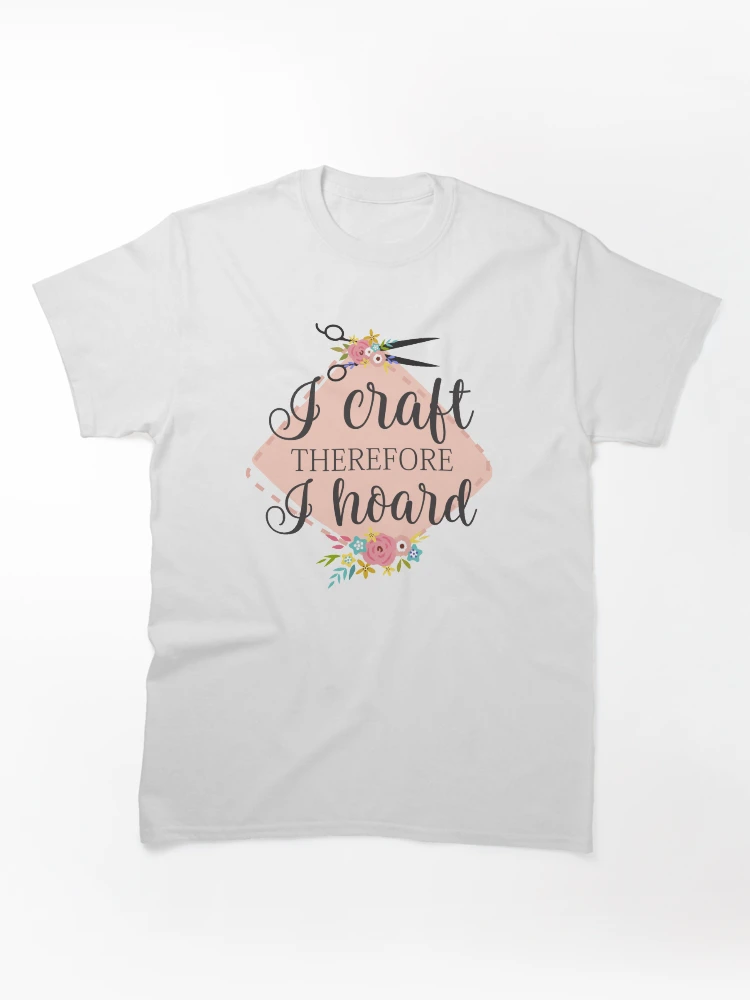 Imagen 1 de 7, Camiseta clásica con la obra Artesano, luego acumulo, diseñada y vendida por giftsbyminuet.