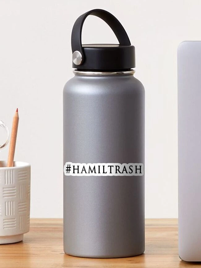 Thumbnail 1 of 3, Sticker, #Hamiltrash designed and sold by AlexVR.