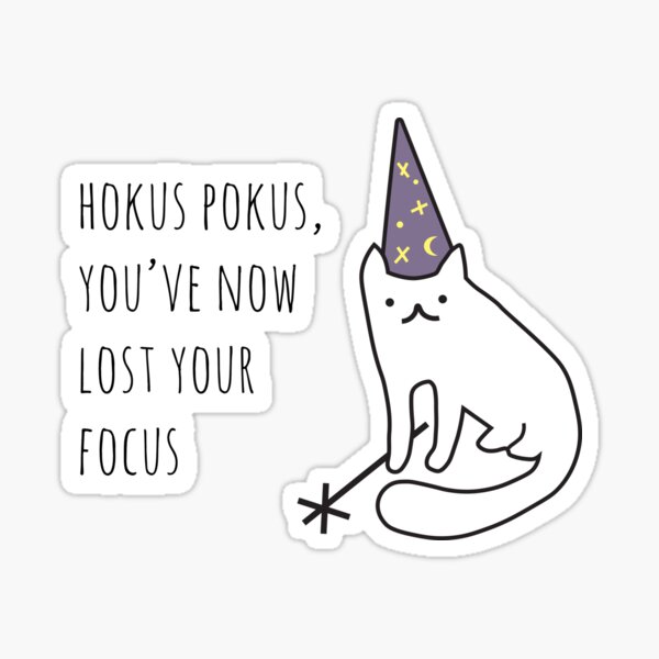 Item preview, Hokus pokus, ahora has perdido el foco. designed and sold by FunnyGrief.