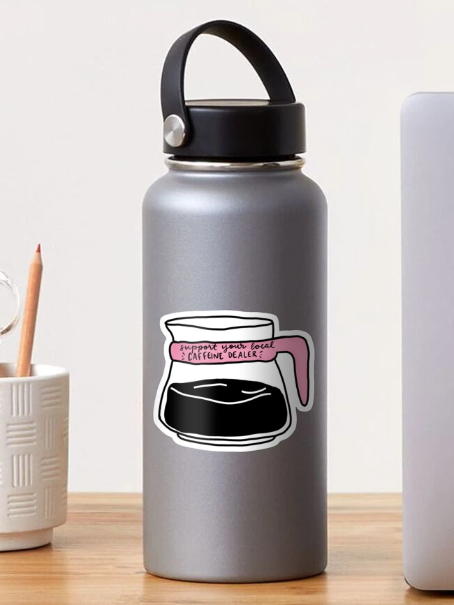 Thumbnail 1 of 3, Sticker, Support Your Local Caffeine Dealer designed and sold by amv92.