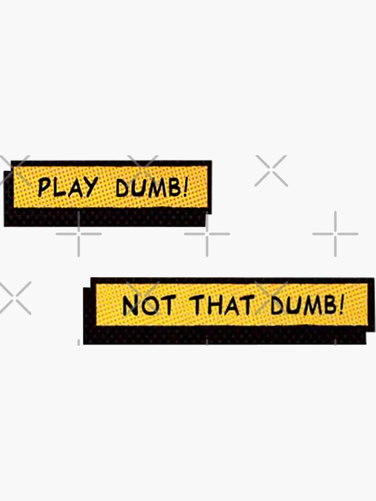 Thumbnail 3 von 3, Sticker, Nicht so dumm! designt und verkauft von Ella Freeman.