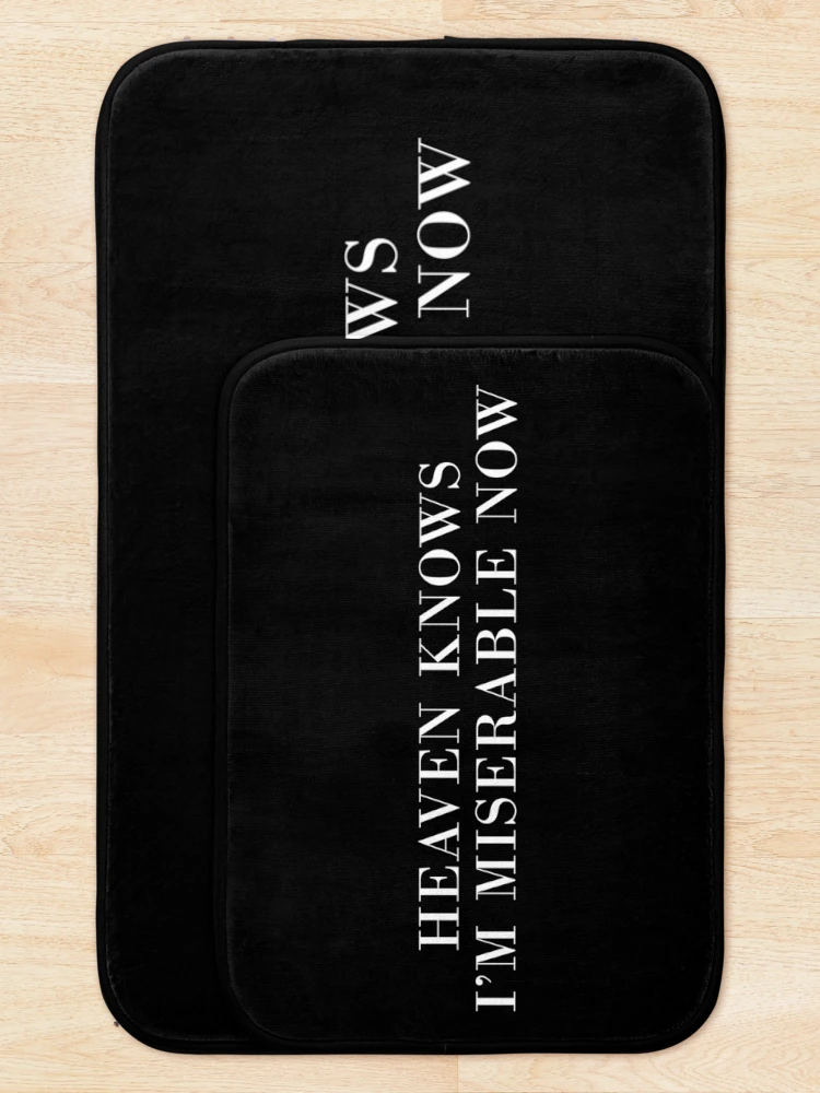 Thumbnail 5 of 6, Bath Mat, Heaven Knows I'm Miserable Now designed and sold by DonatasSab.