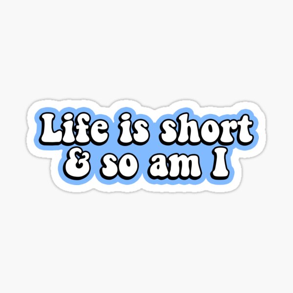 Item preview, La vida es corta y yo también designed and sold by abby stickers.