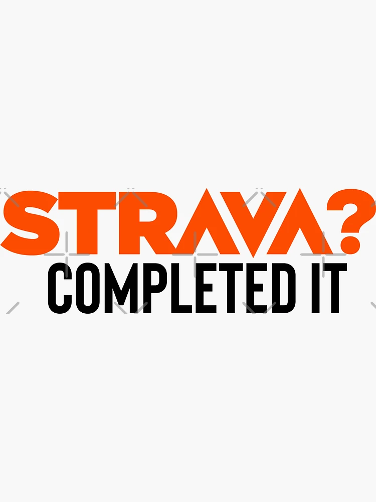 Thumbnail 3 of 3, Sticker, Strava Completed it designed and sold by Raw Creative Prints.