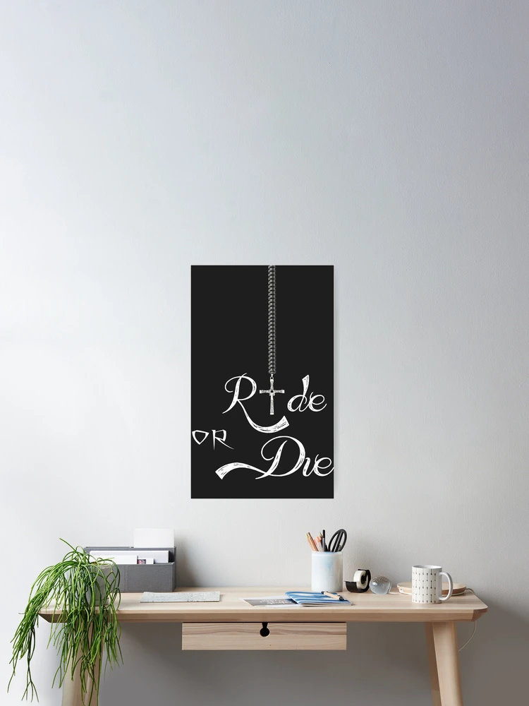 Thumbnail 2 of 3, Poster, ride or die designed and sold by DesignHub08.