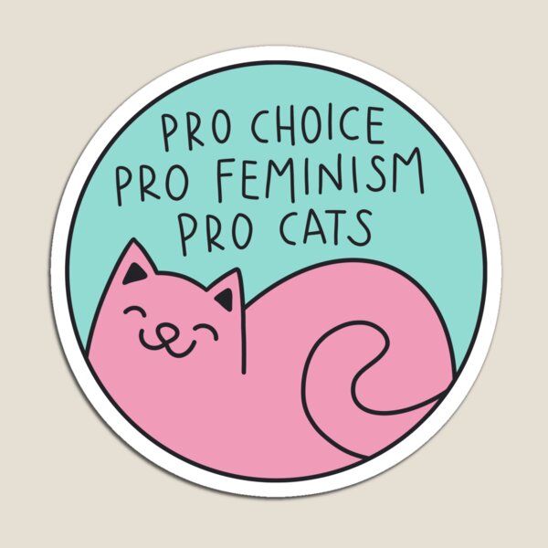 Aperçu de l'œuvre Pro-choix, pro-féminisme, pro-chats créée et vendue par cameronbaba.