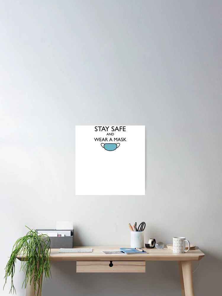 Thumbnail 2 of 3, Poster, Stay Safe and Wear a Mask! designed and sold by ACoolDuck.