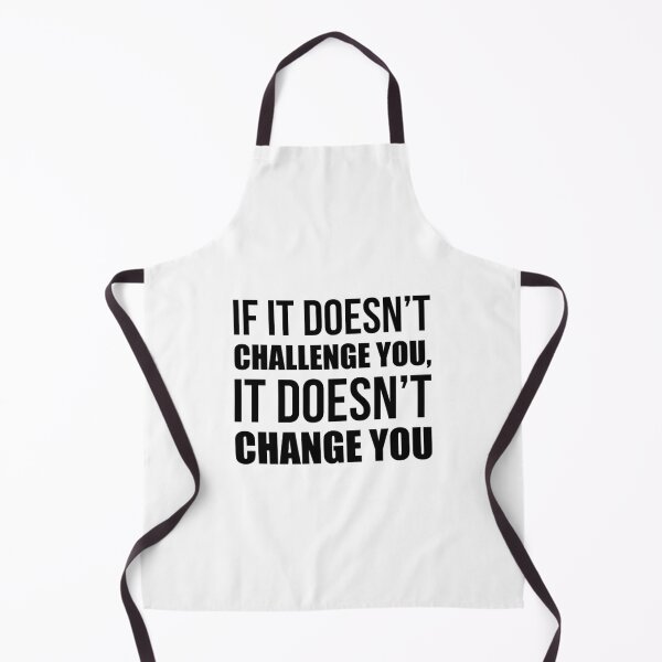 Item preview, If It Doesn't Challenge You It Doesn't Change You - Gym Quote designed and sold by maniacfitness.