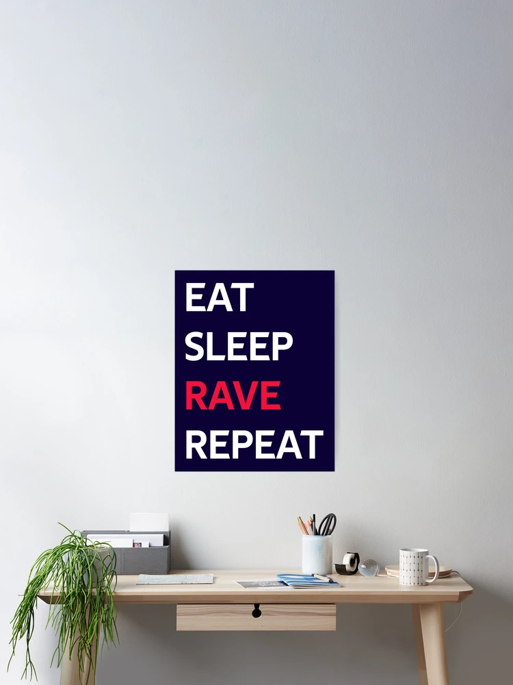Thumbnail 2 of 3, Poster, Eat Sleep Rave Repeat designed and sold by CatArtStore.