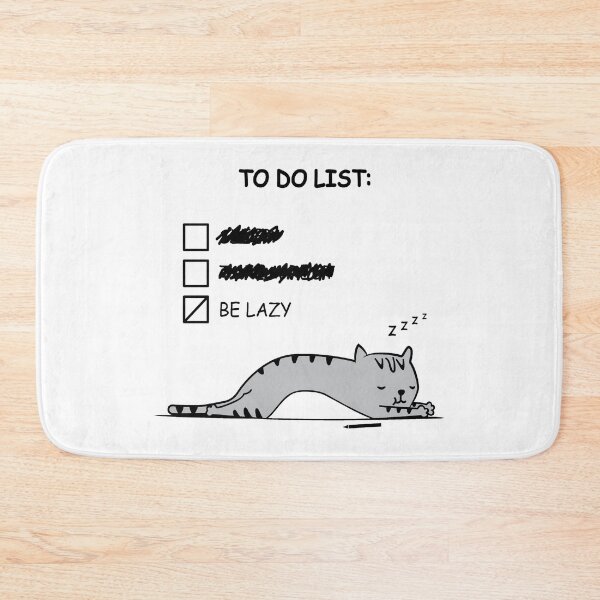 Item preview, To Do List: Be Lazy designed and sold by mydesigns15.