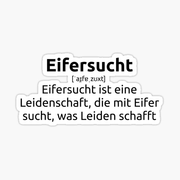 Artikelvorschau, Eifersucht Leiden Trennung Spruch entworfen und verkauft von mederDESIGNS.