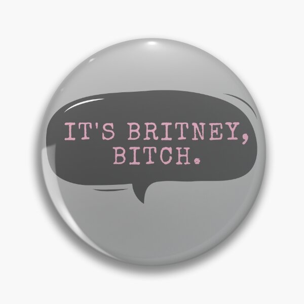 Artikelvorschau, Es ist Britney Bitch entworfen und verkauft von m95sim.