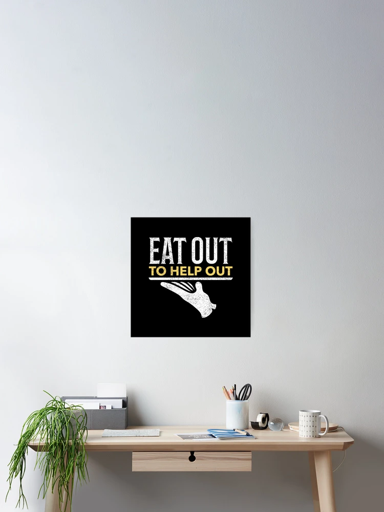 Thumbnail 2 of 3, Poster, Eat Out to Help Out Design designed and sold by DawnGCo.