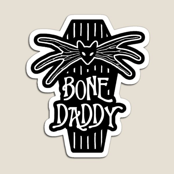 Item preview, Bone Daddy designed and sold by joliebearcan.