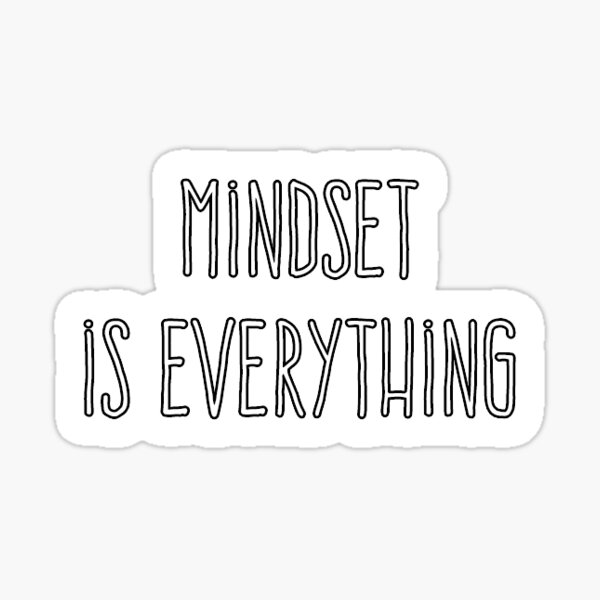 Item preview, mindset is everything designed and sold by evyara.