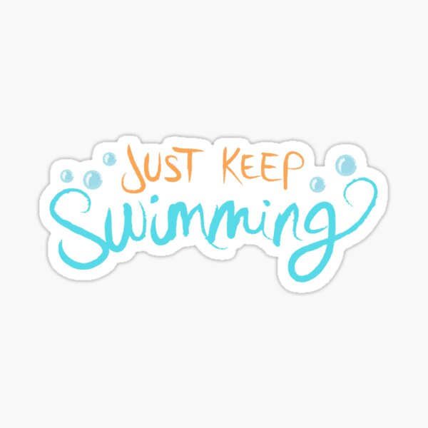 Artikelvorschau, Einfach weiter schwimmen entworfen und verkauft von LivelyLexie.