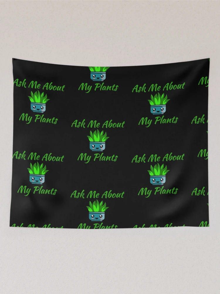 Thumbnail 2 of 3, Tapestry, Ask me about my Plants designed and sold by Tridev-Designs.