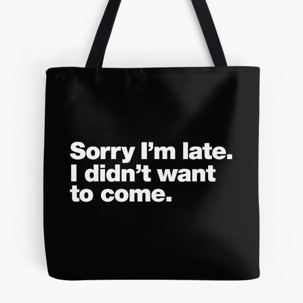Item preview, Lo siento, llego tarde. No quise venir. designed and sold by chestify.