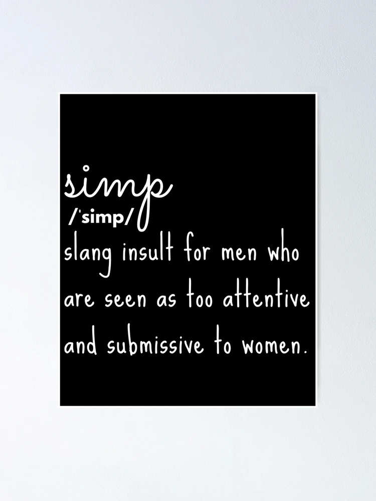 Thumbnail 1 of 3, Poster, simp slang definition white designed and sold by Beyond Words.