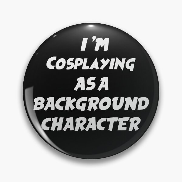 Artikelvorschau, Ich bin Cosplaying als Hintergrund-Charakter-Design entworfen und verkauft von PopsTees.